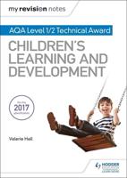 AQA Level 1/2 Technical Award in Children's Learning and Development