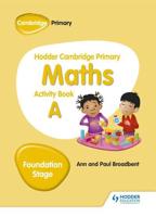 Hodder Cambridge Primary Maths. Foundation Stage Activity Book A