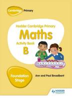Hodder Cambridge Primary Maths. Foundation Stage Activity Book B