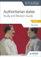 Authoritarian States. Paper 2 Study and Revision Guide