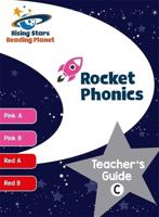 Rocket Phonics. Teacher's Guide C (Pink A-Red B)