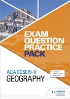 Geography Exam Question Practice Pack. AQA GCSE (9-1)
