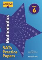 Mathematics. Year 6 SATs Practice Papers