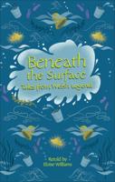 Beneath the Surface and Other Welsh Tales of Mystery