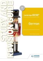 Cambridge IGCSE German. Study and Revision Guide