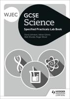 WJEC GCSE Science. Student Lab Book