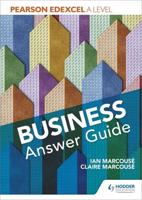 Pearson Edexcel A Level Business. Answer Guide