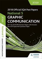2018 SQA Specimen and Past Papers With Answers. National 5 Graphic Communication