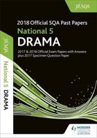 National 5 Drama 2018-19 SQA Specimen and Past Papers With Answers