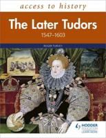 The Later Tudors 1558-1603