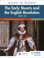 The Early Stuarts and the English Revolution, 1603-60