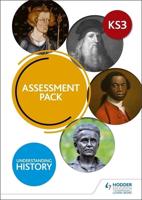 Understanding History. Key Stage 3 Assessment Pack