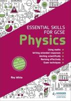 Essential Skills for GCSE Physics