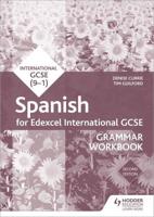 Edexcel International GCSE Spanish Grammar. Workbook