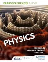 Pearson Edexcel A Level Physics. Year 1 and Year 2