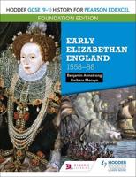 Early Elizabethan England 1558-88