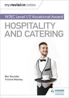WJEC Vocational Award in Hospitality and Catering. Level 1/2