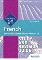 Pearson Edexcel International GCSE French Study and Revision Guide
