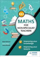 Key Stage 3 Maths for Non-Specialist Teachers