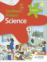 Caribbean Primary Science. Book 2