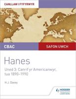 CBAC Safon Uwch Hanes 3 Canrif Yr Americanwyr, Tua 1890-1990