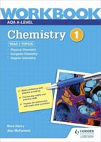 AQA A-Level Chemistry. 1 Workbook