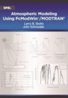 Atmospheric Modeling Using PcModWin/MODTRAN