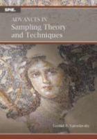 Advances in Sampling Theory and Techniques