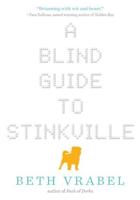 A Blind Guide to Stinkville