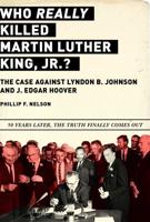 Who Really Killed Martin Luther King, Jr.?