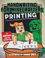 Handwriting for Minecrafters Printing. Printing