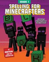 Spelling for Minecrafters. Grade 1