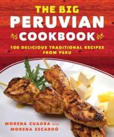 The Big Peruvian Cookbook