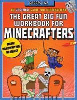 The Great Big Fun Workbook for Minecrafters: Grades 1 & 2