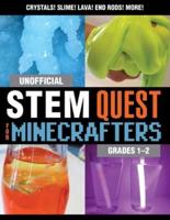 Unofficial STEM Quest for Minecrafters. Grades 1-2