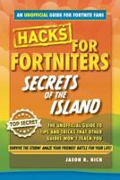 Hacks for Fortniters: Secrets of the Island