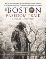 The Boston Freedom Trail in Words and Pictures