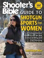 Shooter's Bible Guide to Shotgun Sports for Women