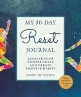 My 30-Day Reset Journal