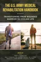 The U.S. Army Medical Rehabilitation Handbook
