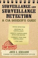 The CIA Guide to Surveillance and Surveillance Detection