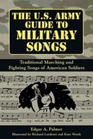 U.S. Army Guide to Military Songs