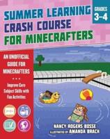 Summer Learning Crash Course for Minecrafters: Grades 3-4