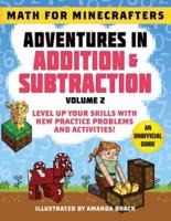Math for Minecrafters: Adventures in Addition & Subtraction (Volume 2)