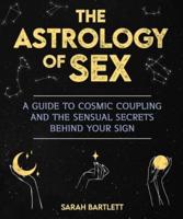 The Astrology of Sex