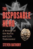 The Disposable Hero