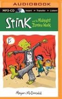 Stink and the Midnight Zombie Walk