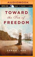 Toward the Sea of Freedom