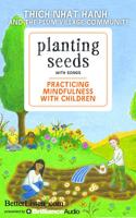 Planting Seeds With Song