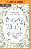 Pressing Pause